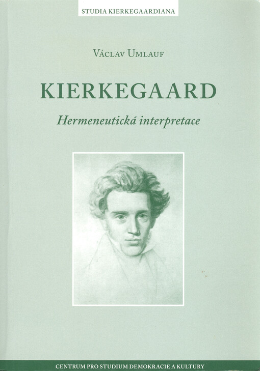 Kierkegaard: hermeneutická interpretace