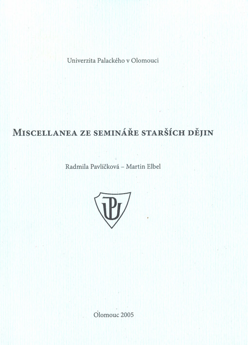 Miscellanea ze semináře starších dějin