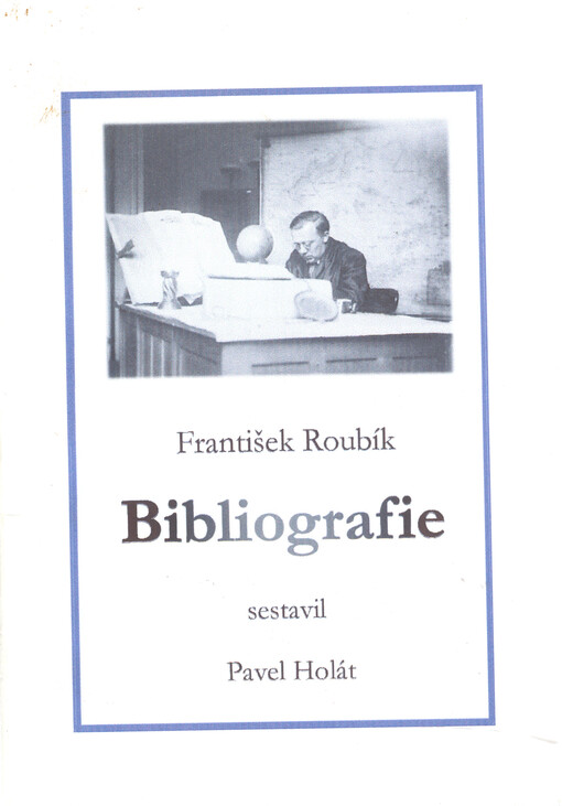 František Roubík - bibliografie