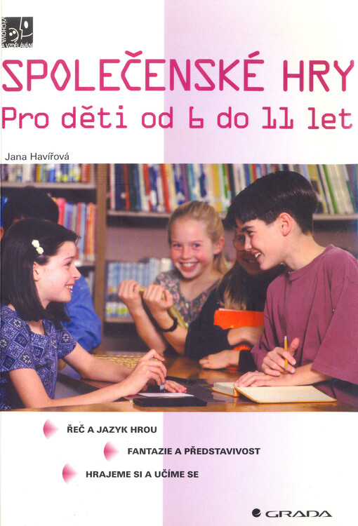 Společenské hry : pro děti od 6 do 11 let