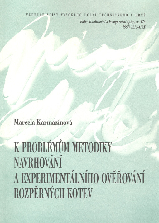 K problémům metodiky navrhování a experimentálního ověřování rozpěrných kotev = To the problems of the design philosophy and experimental verification of expansion anchors : zkrácená verze habilitační práce