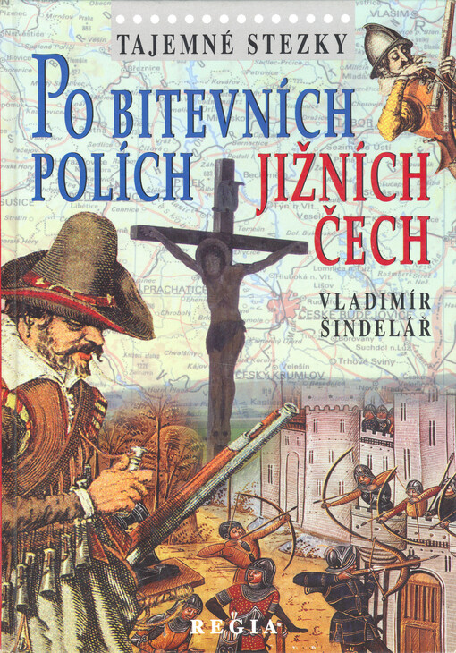 Po bitevních polích jižních Čech