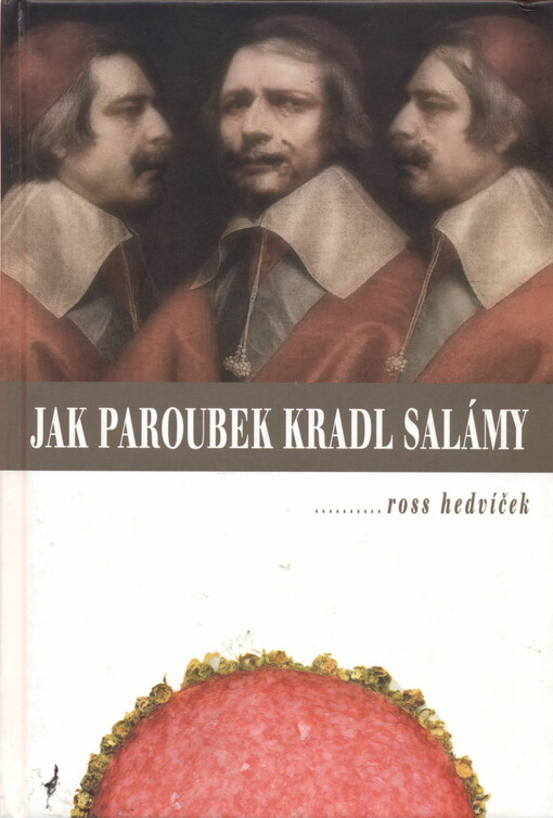 Jak Paroubek kradl salámy, aneb, Hedvíčkova politická břitva
