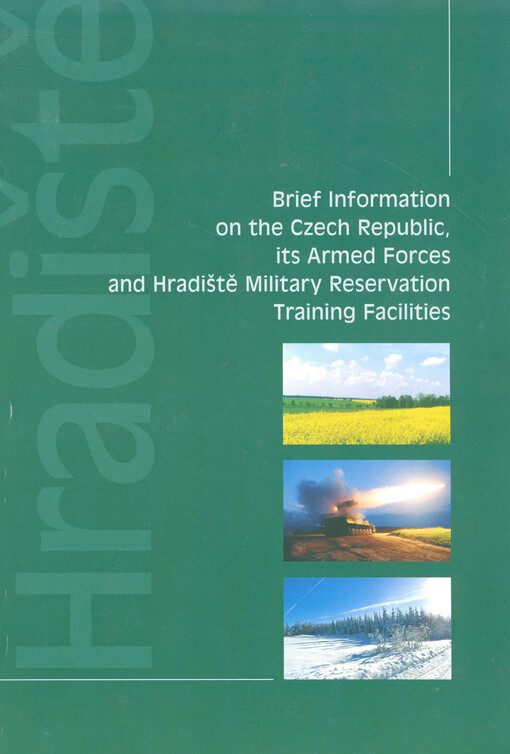 Brief information on the Czech Republic, its armed forces and military reservation training facilities