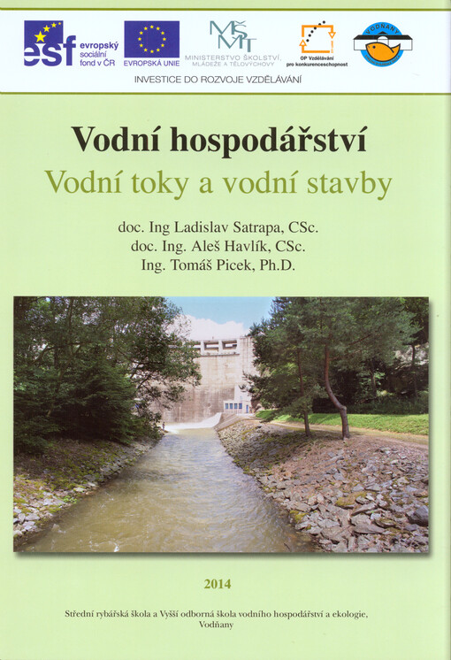 Vodní hospodářství :vodní toky a vodní stavby