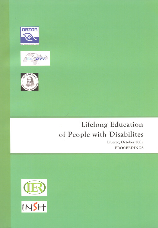 Lifelong education of people with disabilities :Liberec, October 2005 : proceedings