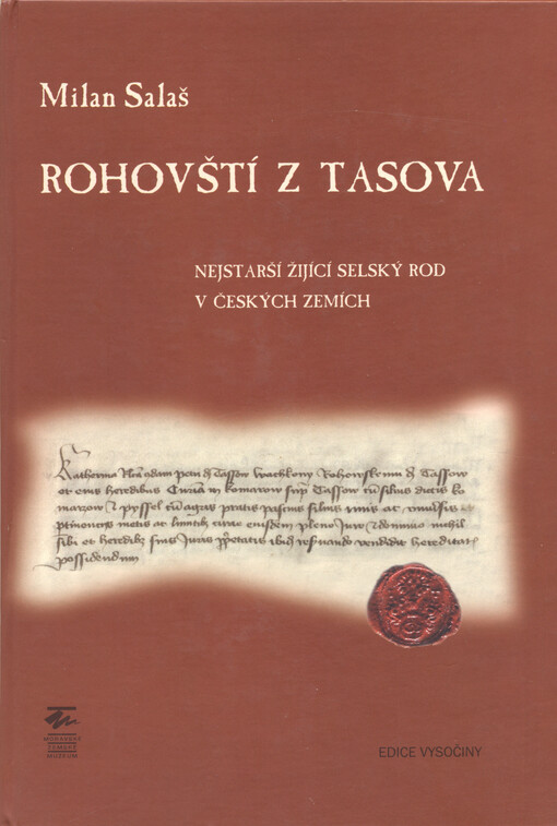 Rohovští z Tasova: nejstarší žijící selský rod v českých zemích