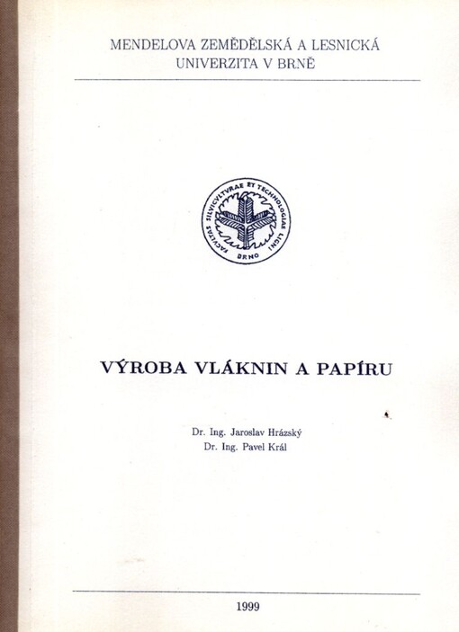 Výroba vláknin a papíru