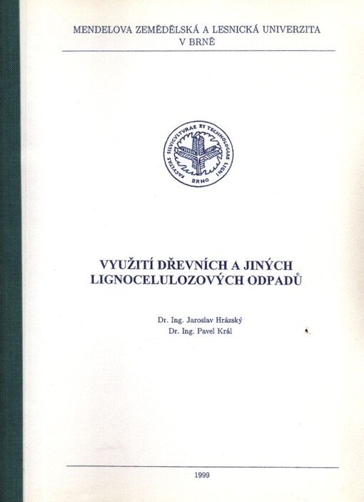 Využití dřevních a jiných lignocelulozových odpadů