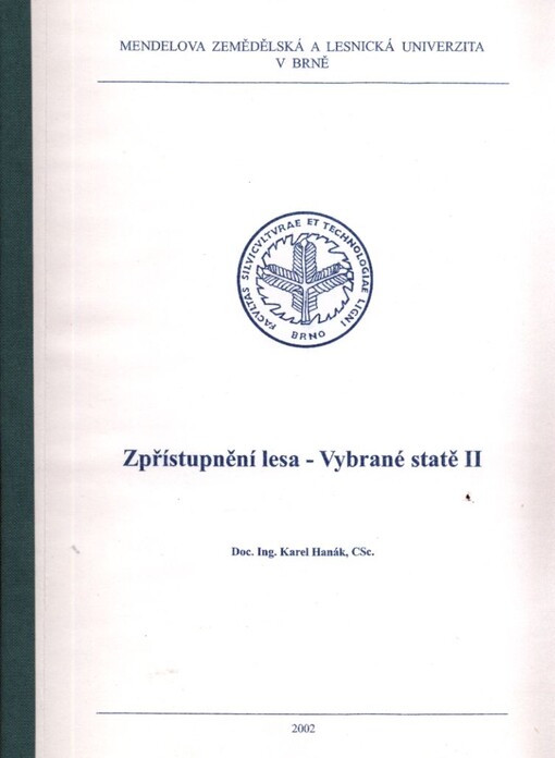 Zpřístupnění lesa - Vybrané statě II