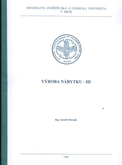 Výroba nábytku III