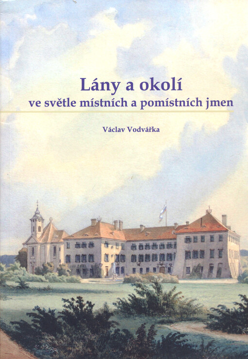 Lány a okolí ve světle místních a pomístních jmen