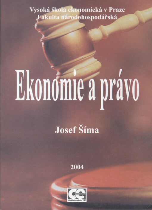 Ekonomie a právo : úvod do logiky společenského jednání
