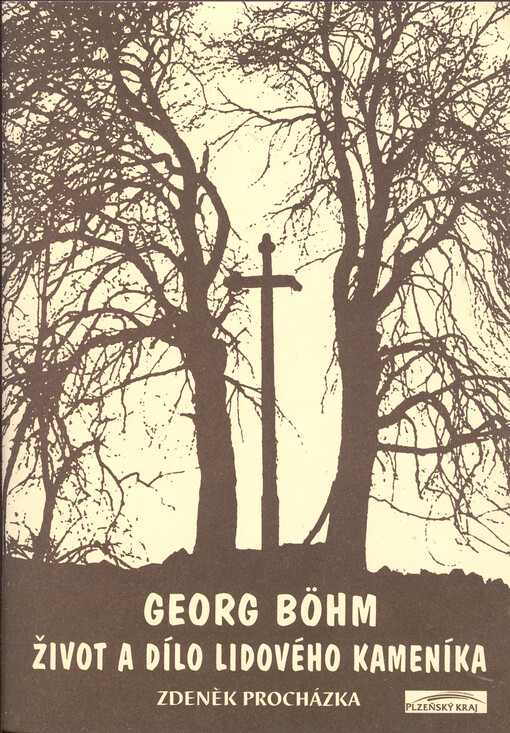 Georg Böhm : život a dílo lidového kameníka