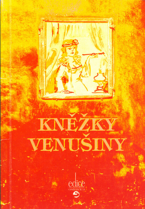 Kněžky Venušiny, aneb, Z historie prostituce v průmyslovém velkoměstě
