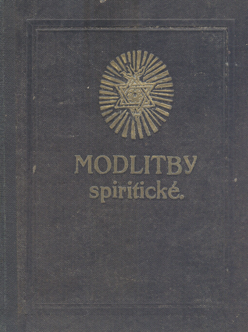 Sebrané spiritické modlitby a 