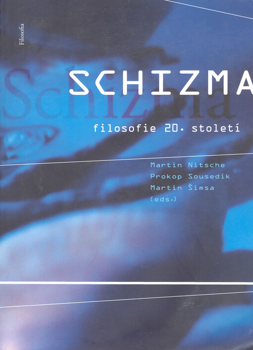 Schizma filosofie 20. století