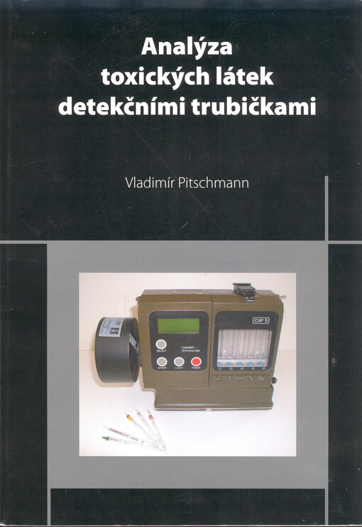 Analýza toxických látek detekčními trubičkami