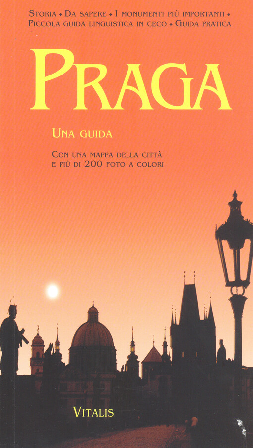 Praga : guida turistica alla Città d'Oro