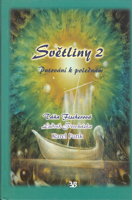 Světliny 2: putování k polednám