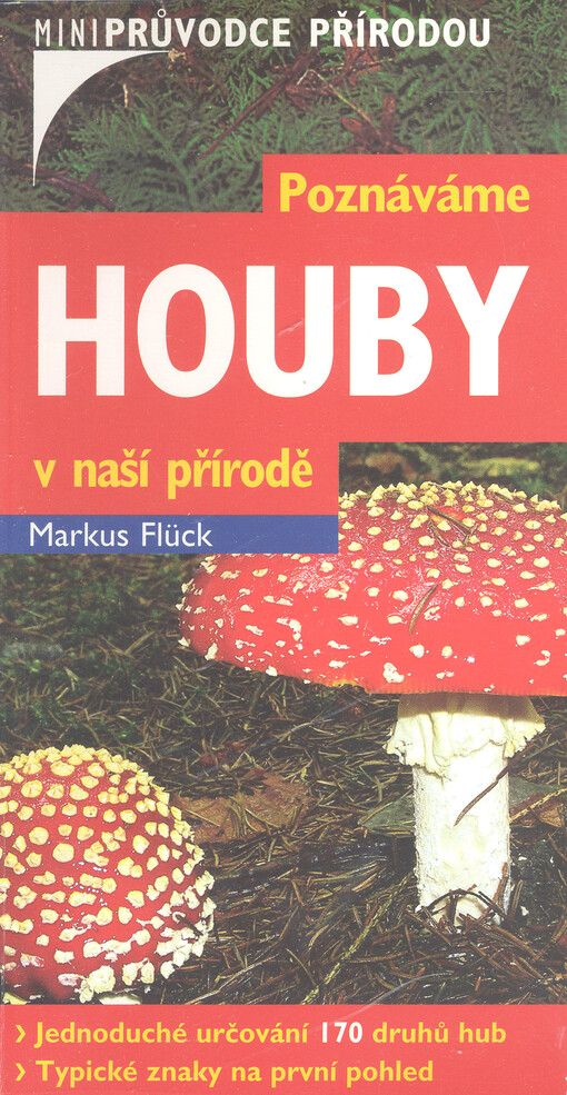 Poznáváme houby v naší přírodě