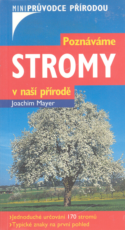 Poznáváme stromy v naší přírodě