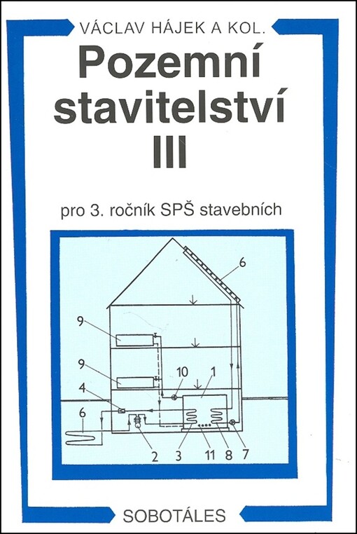 Pozemní stavitelství III : pro 3. ročník SPŠ stavebních