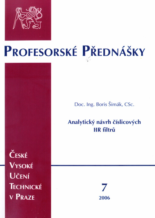 Analytical design of IIR filters = Analytický návrh číslicových IIR filtrů
