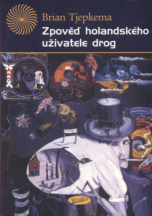 Zpověď holandského uživatele drog