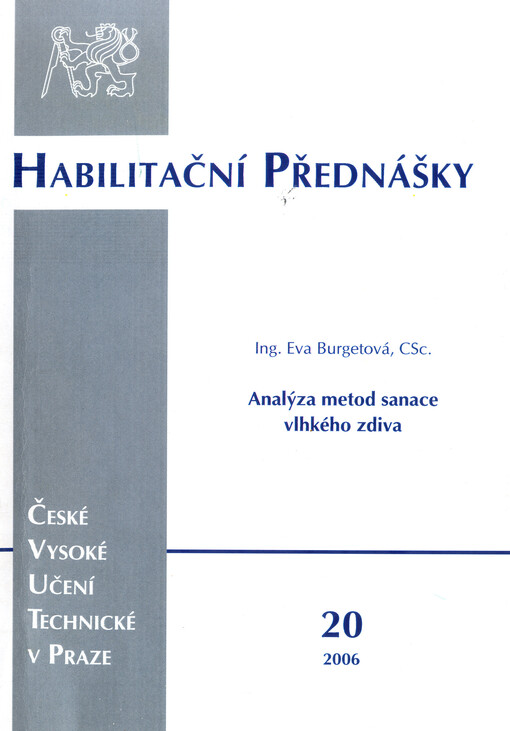 Analysis of rehabilitation methods for raising damp in masonry = Analýza metod sanace vlhkého zdiva