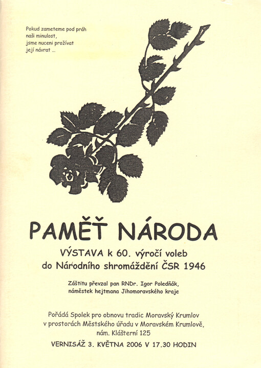 Paměť národa :výstava k 60. výročí voleb do Národního shromáždění ČSR 1946 : prostory Městského úřadu v Moravském Krumlově : vernisáž ve středu 3. května 2006 v 17.30 hod.