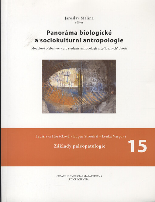 Panoráma biologické a sociokulturní antropologie :modulové učební texty pro studenty antropologie a 