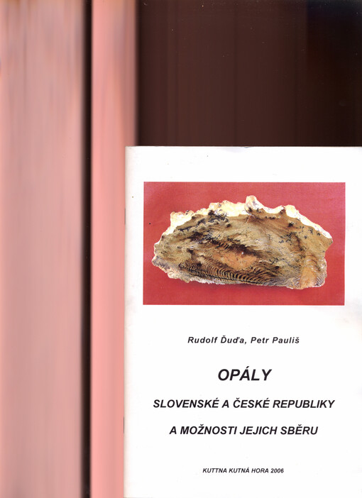 Opály Slovenské a České republiky a možnosti jejich sběru