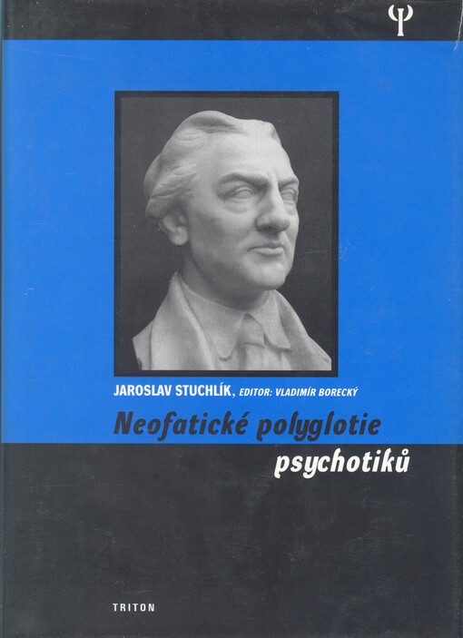 Neofatické polyglotie psychotiků.