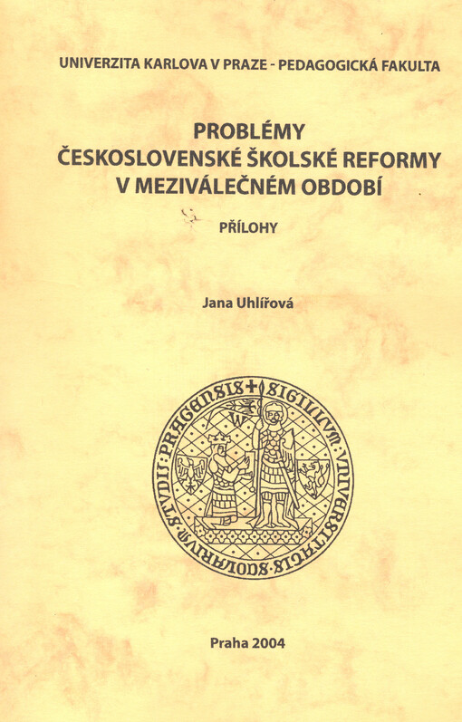 Problémy československé školské reformy v meziválečném období.[Díl II.],Přílohy