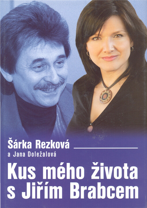 Kus mého života s Jiřím Brabcem
