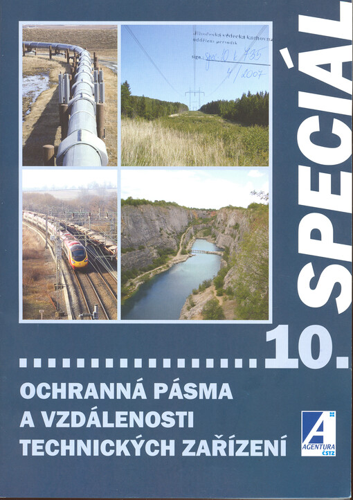Ochranná pásma a vzdálenosti technických zařízení :[(stav k 15.10.2007)