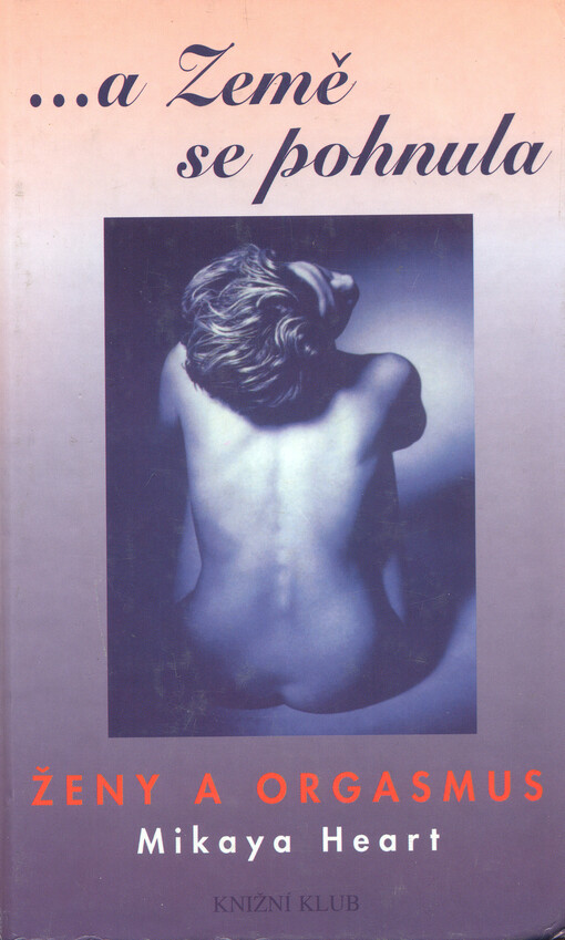--a Země se pohnula: ženy a orgasmus