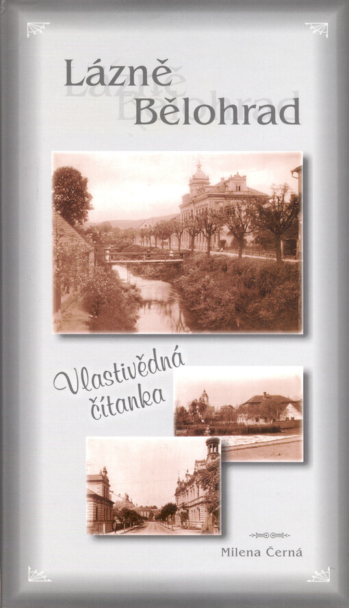 Lázně Bělohrad :vlastivědná čítanka