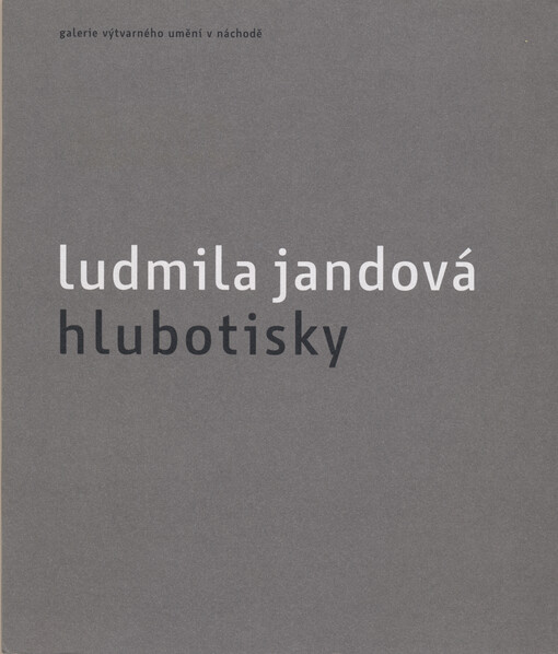 Ludmila Jandová : hlubotisky