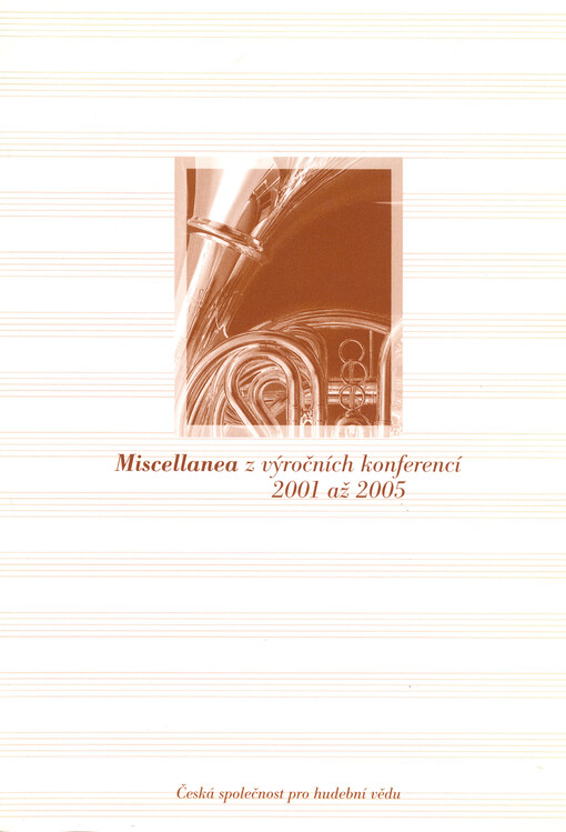Miscellanea z výročních konferencí 2001 až 2005