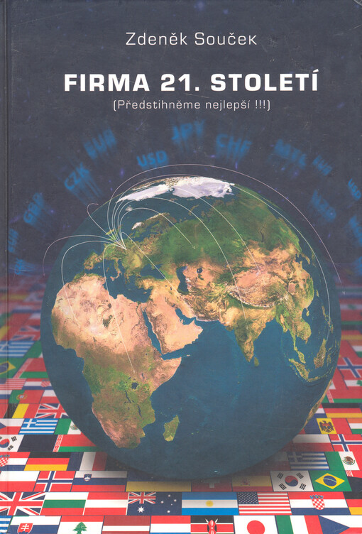 Firma 21. století :(předstihněme nejlepší!!!)