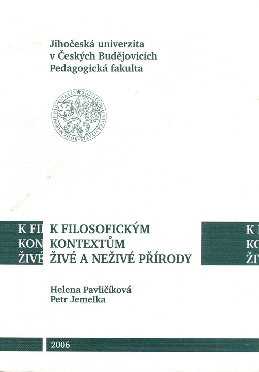 K filosofickým kontextům živé a neživé přírody