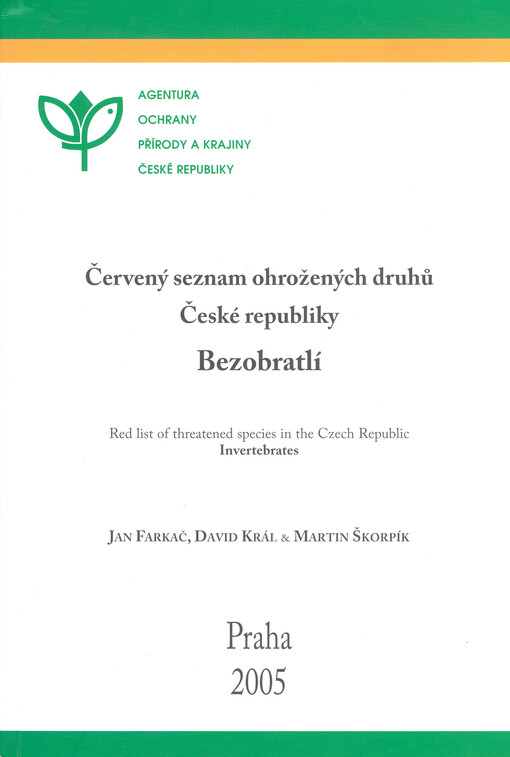 Červený seznam ohrožených druhů České republiky. Bezobratlí = Red list of threatened species in Czech Republic. Invertebrates