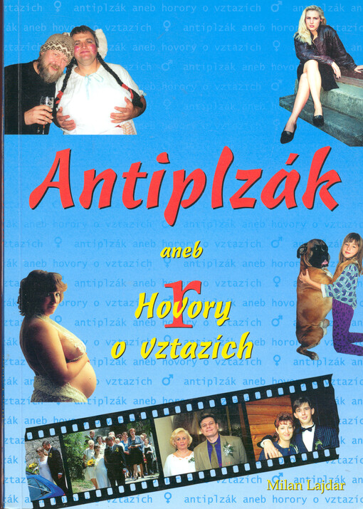Antiplzák, aneb, Hovory o vztazích