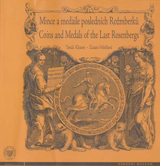 Mince a medaile posledních Rožmberků: Vilém (1535-1592) a Petr Vok z Rožmberka (1539-1611)
