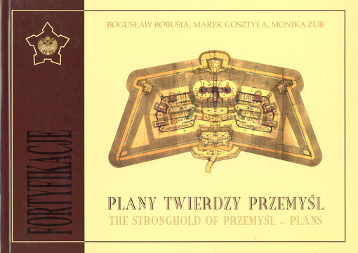 Plany twierdzy Przemyśl = The stronghold of Przemyśl - plans   