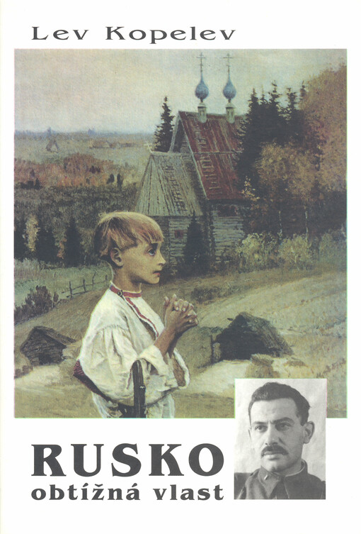 Rusko - obtížná vlast