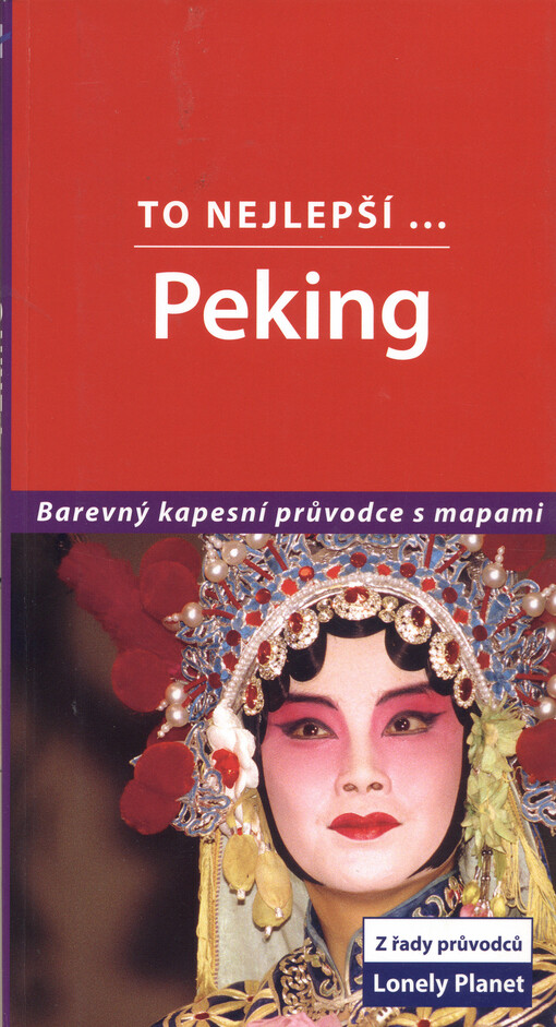 Peking - To nejlepší