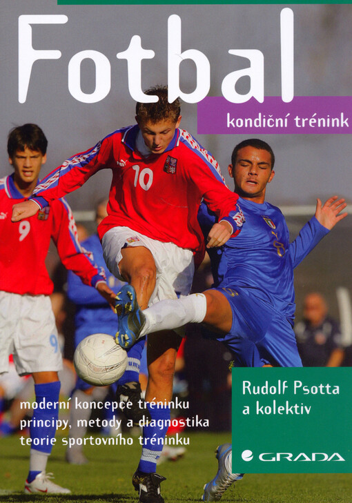 Fotbal | Psotta Rudolf, Bunc Václav, Netscher Jan, Mahrová Andrea, Nováková Hana - e-kniha